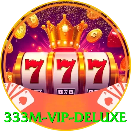 333m - VIP Deluxe - vip