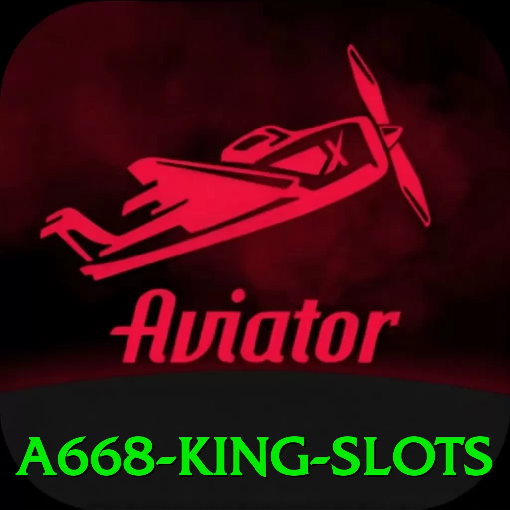 a668 King Slots - go